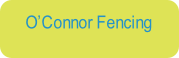 O’Connor Fencing

